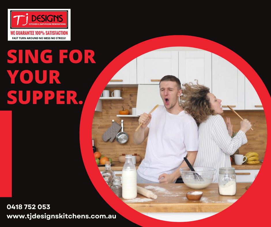 Sing for your Supper - kitchen renovation gold coast