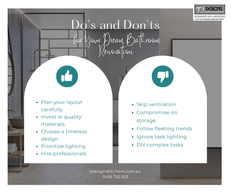 🚿 TJ Bathroom Designs: 5 Dos and Don’ts for Your Dream Bathroom Renovation 🚿 | Kitchen Renovation Gold Coast | Bathroom Renovation Gold Coast