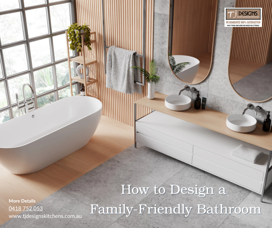 How to Design a Family-Friendly Bathroom | Kitchen Renovation Gold Coast | Bathroom Renovation Gold Coast
